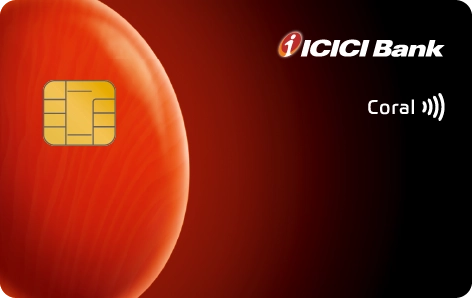 ICICI Bank Coral card